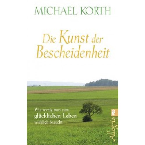 Die Kunst der Bescheidenheit