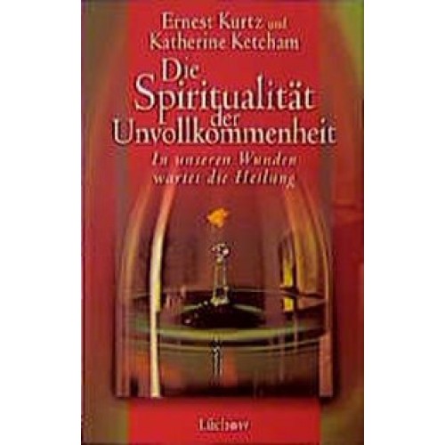 Die Spiritualität der Unvollkommenheit