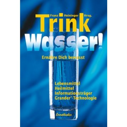 Trink Wasser!