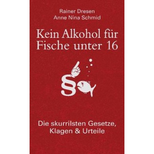 Kein Alkohol für Fische unter 16