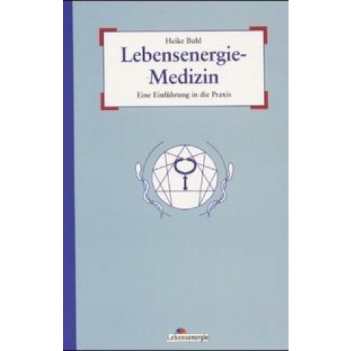 Lebensenergie-Medizin