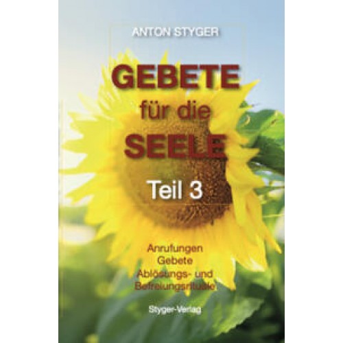 Gebete für die Seele, Teil 3