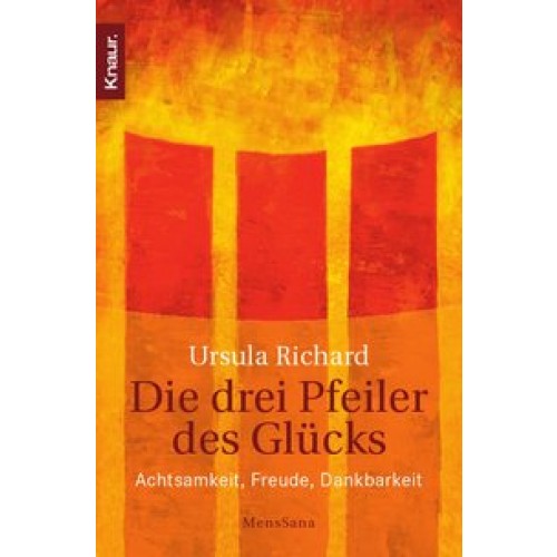 Die drei Pfeiler des Glücks