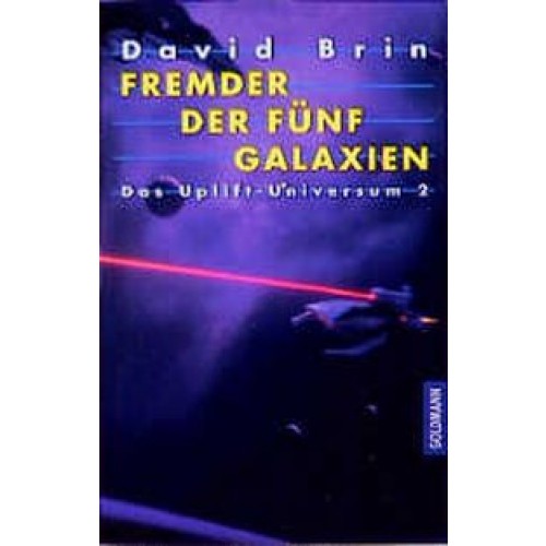 Das Uplift-Universum / Fremder der fünf Galaxien