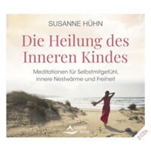 Die Heilung des Inneren Kindes