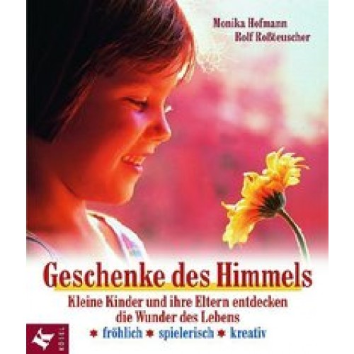 Geschenke des Himmels