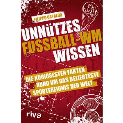 Unnützes Fußball-WM-Wissen