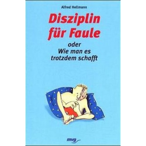 Disziplin für Faule