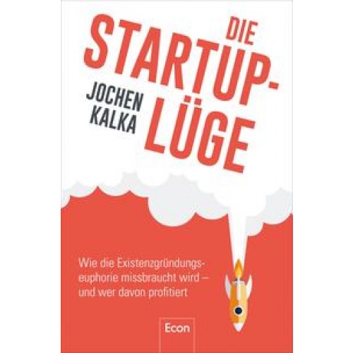 Die StartUp-Lüge