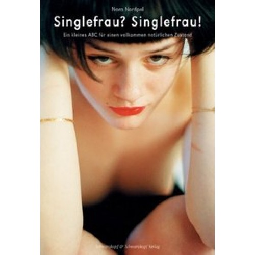 Singlefrau? Singlefrau!