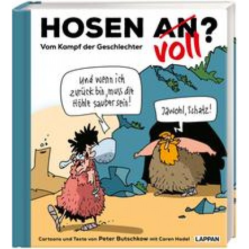 Hosen an oder voll – Vom Kampf der Geschlechter