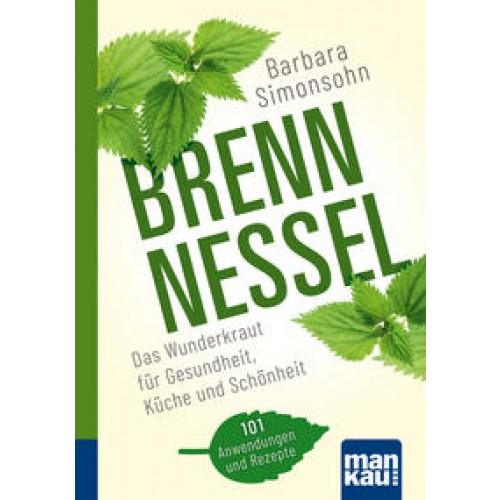 Brennnessel. Kompakt-Ratgeber