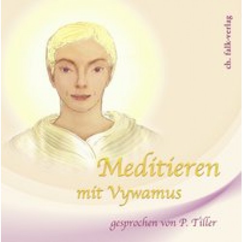 Meditieren mit Vywamus