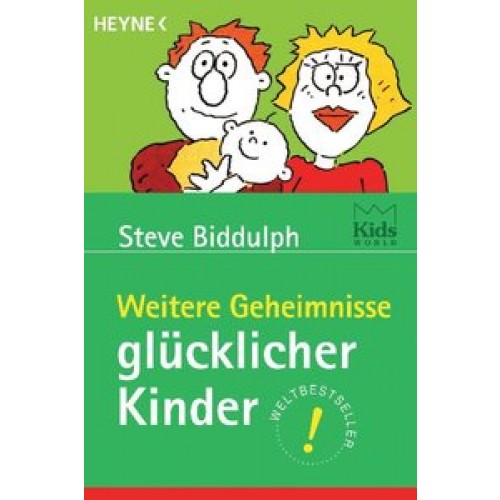 Weitere Geheimnisse glücklicher Kinder