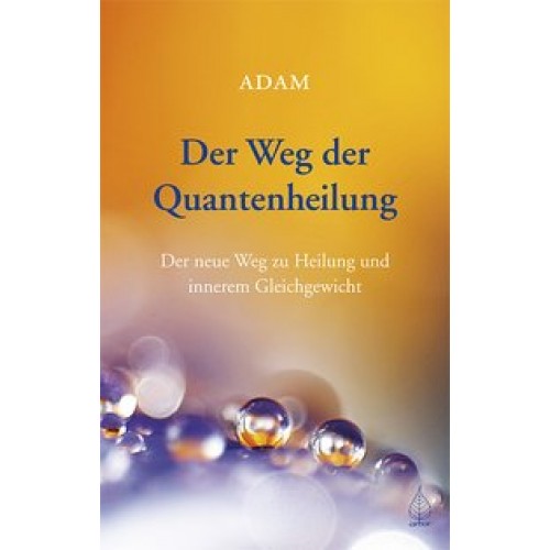 Der Weg der Quantenheilung