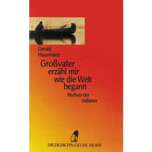 Grossvater, erzähl mir, wie die Welt begann