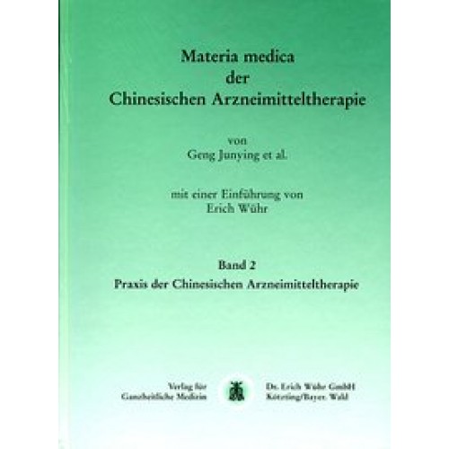 Materia medica der chinesischen Arzneimitteltherapie