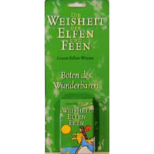 Die Weisheit der Elfen und Feen