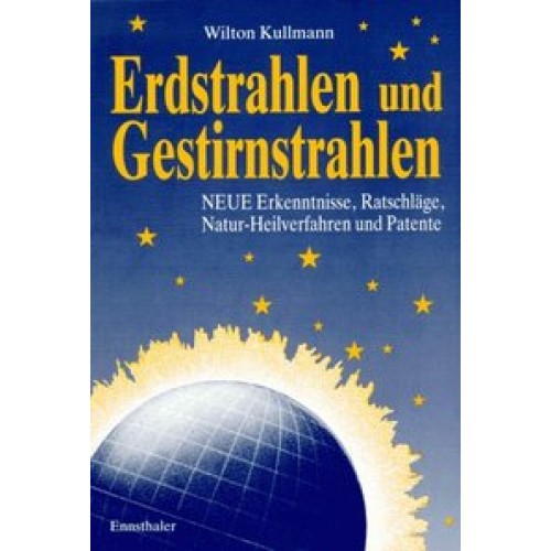 Erdstrahlen und Gestirnstrahlen