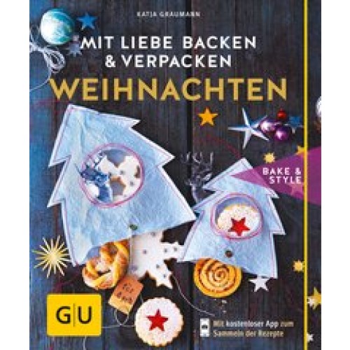 Mit Liebe backen und verpacken - Weihnachten