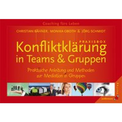 Praxisbox Konfliktklärung in Teams & Gruppen