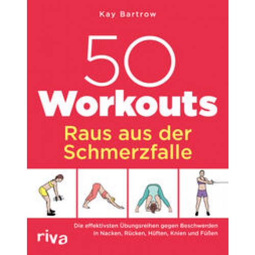 50 Workouts – Raus aus der Schmerzfalle