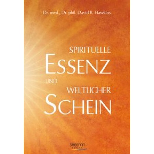 Spirituelle Essenz und weltlicher Schein