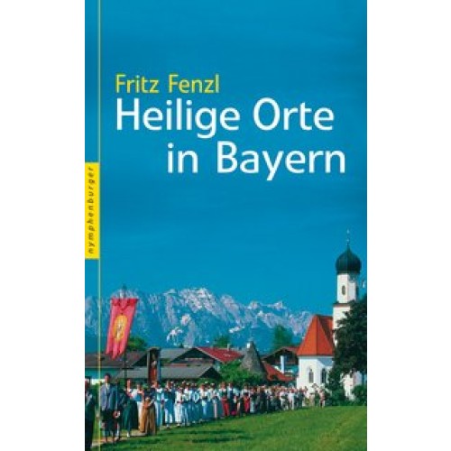 Heilige Orte in Bayern