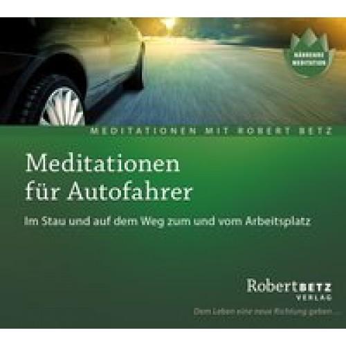 Meditationen für Autofahrer