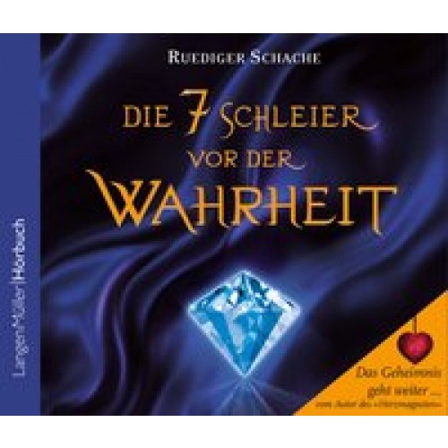 Die 7 Schleier vor der Wahrheit (CD)