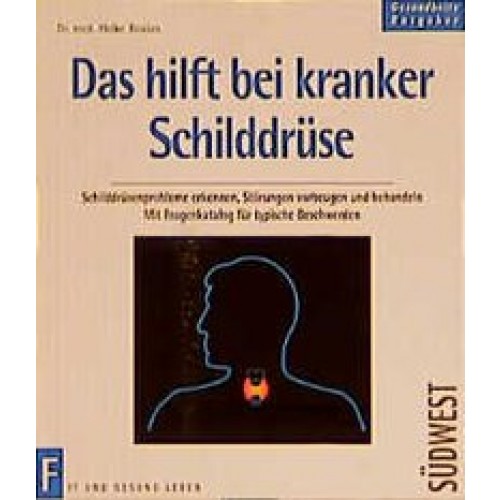 Hilft bei kranker Schilddrüse