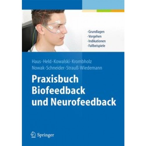 Praxisbuch Biofeedback und Neurofeedback