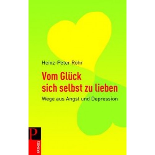 Vom Glück, sich selbst zu lieben