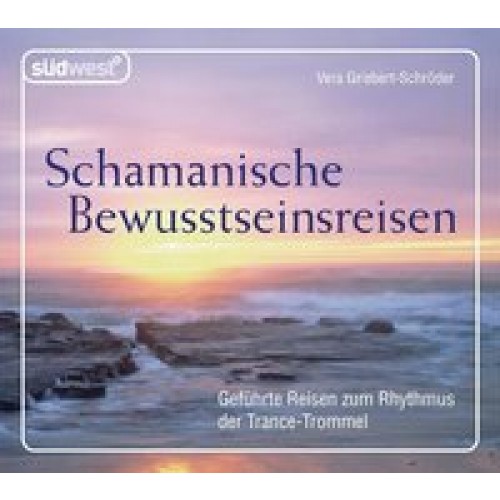 Schamanische Bewusstseinsreisen