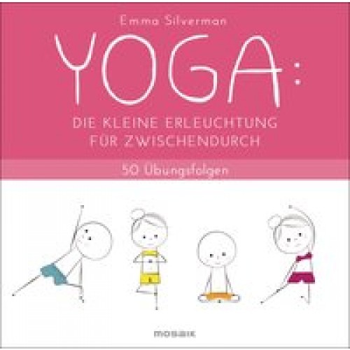 YOGA: Die kleine Erleuchtung für zwischendurch