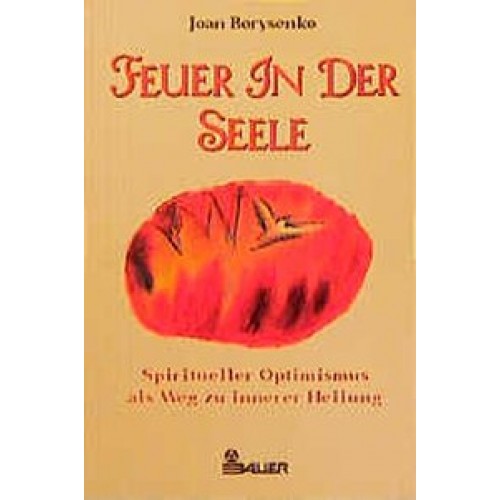 Feuer in der Seele