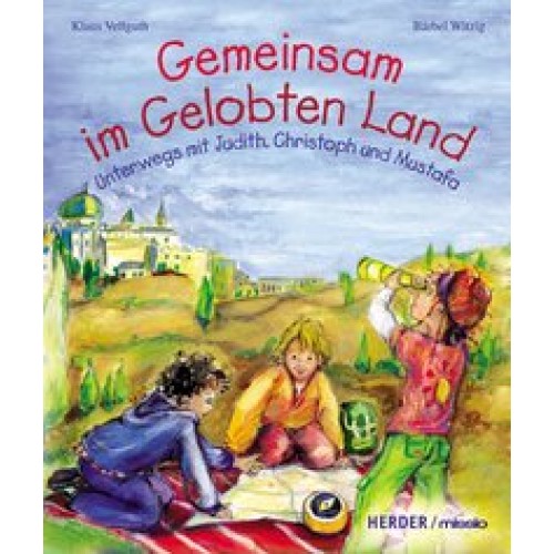 Vellguth, Gemeinsam im Gelobten Land