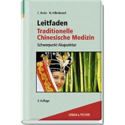 Leitfaden Traditionelle Chinesische Medizin