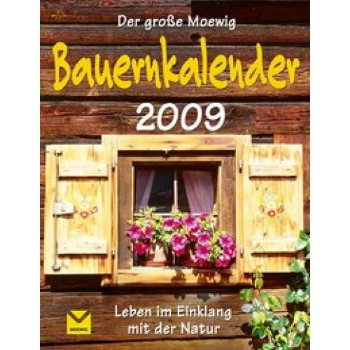 Der grosse Moewig-Bauernkalender 2009