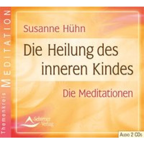 Die Heilung des inneren Kindes