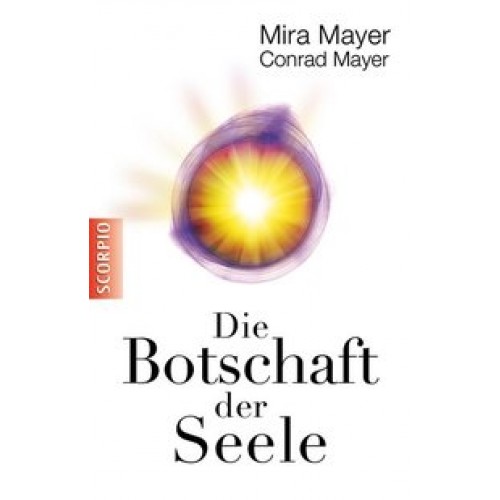 Die Botschaft der Seele