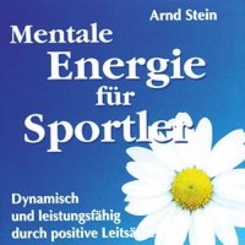 Mentale Energie für Sportler