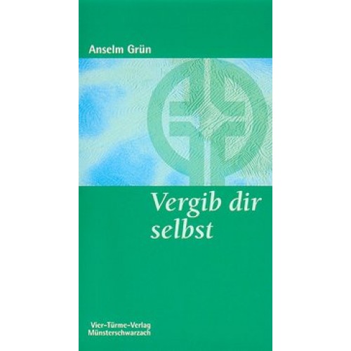 Vergib dir selbst