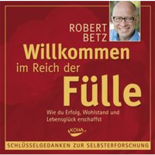 Willkommen im Reich der Fülle