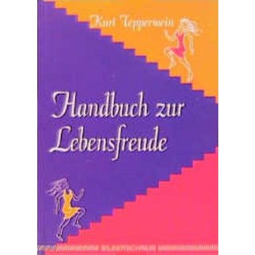 Handbuch zur Lebensfreude