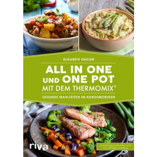 All in one und One Pot mit dem Thermomix®