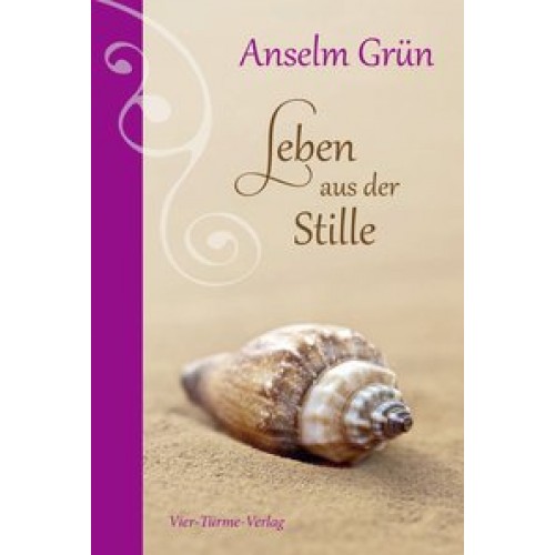 Leben aus der Stille