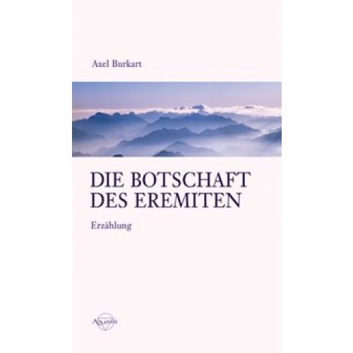 Die Botschaft des Eremiten