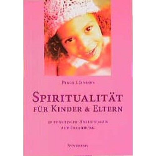 Spiritualität für Kinder und Eltern