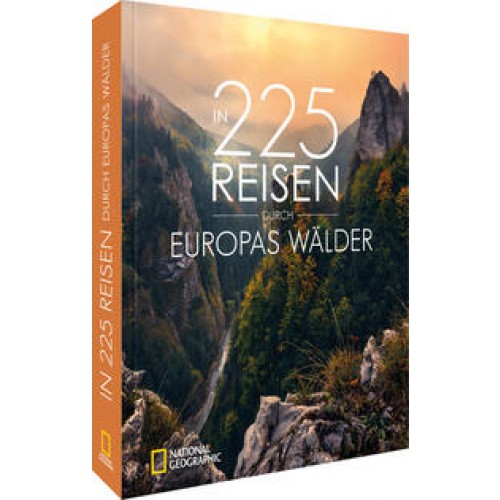 In 225 Reisen durch Europas Wälder